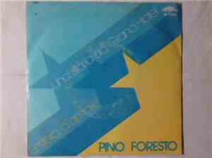 Pino Foresto - Una Storia Da Grand Hotel