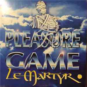 Pleasure Game - Le Martyr
