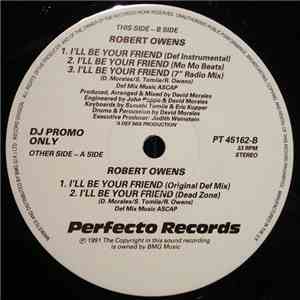 Robert Owens - I'll Be Your Friend
