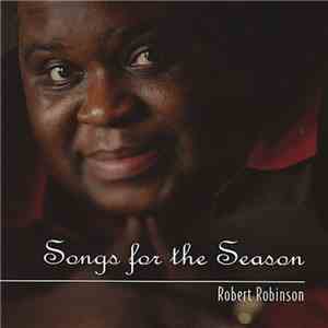 Robert Robinson - Songs For The Season