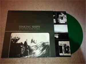 Sinking Ships  - Disconnecting