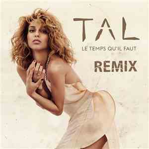 Tal  - Le Temps Qu'il Faut (Antiyu Radio Edit)