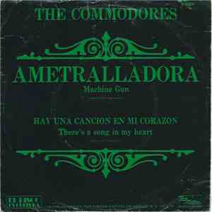 The Commodores - Ametralladora (Machine Gun)