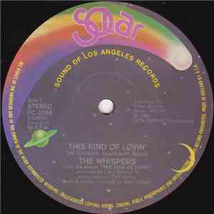 The Whispers - This Kind Of Lovin'