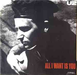 U2 - All I Want Is You