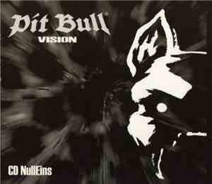 Unknown Artist - Pit Bull Vision
