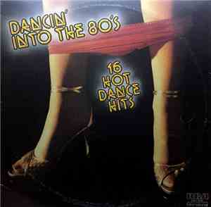 Various - Dancing Into The 80's