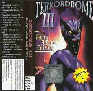 Various - Terrordrome III - The Party Animal Edition (Part 1)