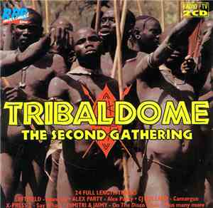 Various - Tribaldome 2 - The Second Gathering