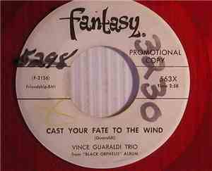 Vince Guaraldi Trio - Cast Your Fate To The Wind / Samba De Orpheus