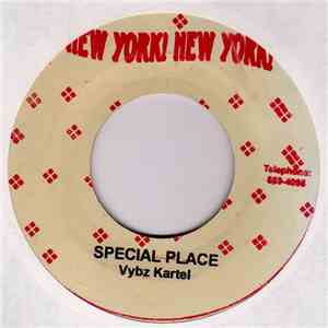 Vybz Kartel / Bounty Killer - Special Place / Killa Nah Trace
