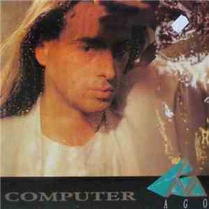 Ago  - Computer (In My Mind)