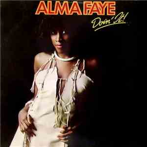 Alma Faye - Doin' It
