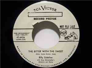 Billy Eckstine, Hugo Winterhalter Orchestra - The Bitter With The Sweet