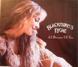 Blackmore's Night - All Because Of You