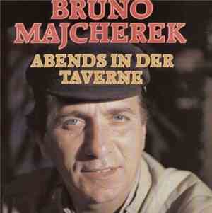 Bruno Majcherek - Abends In Der Taverne