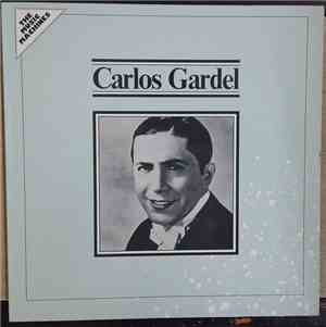 Carlos Gardel - Carlos Gardel