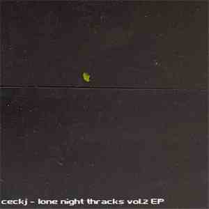Ceckj - Lone Night Thracks Vol. 2 EP