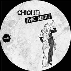 Chiqito - The Next