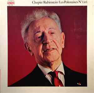Chopin, Rubinstein - Les Polonaises N°1 à 6