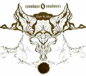 Creature Creature - Light & Lust