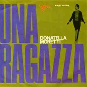 Donatella Moretti - Una Ragazza