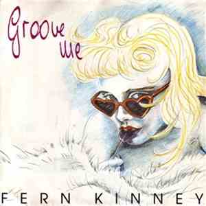 Fern Kinney - Groove Me