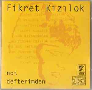 Fikret Kızılok - Not Defterimden