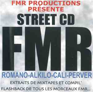 FMR  Featuring Romano, Alkilo, Cali , Perver  - Street CD