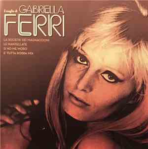 Gabriella Ferri - Il Meglio Di Gabriella Ferri