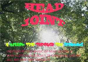 Head Joint - A Mellow Trip Through The Beginning