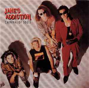 Jane's Addiction - Carnival Of Souls