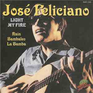 José Feliciano - Light My Fire