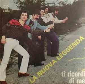 La Nuova Leggenda - Ti Ricordi Di Me / Povera Donna