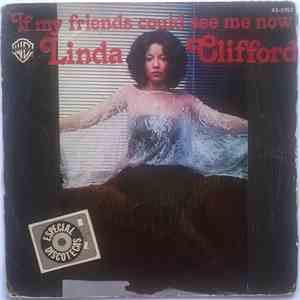 Linda Clifford - If My Friends Could See Me Now / Runaway Love
