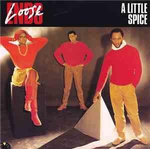 Loose Ends - A Little Spice