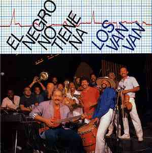 Los Van Van - El Negro No Tiene Na