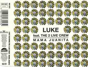 Luke Feat. The 2 Live Crew - Mama Juanita