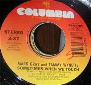 Mark Gray  And Tammy Wynette - Sometimes When We Touch