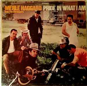 Merle Haggard And The Strangers - Pride In What I Am