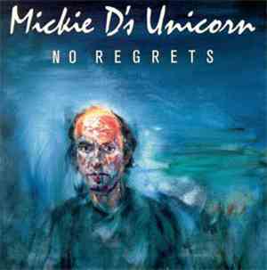 Mickie D's Unicorn - No Regrets