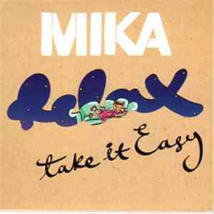 MIKA  - Relax, Take It Easy