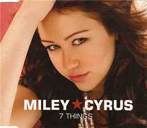 Miley Cyrus - 7 Things