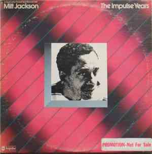 Milt Jackson - The Impulse Years