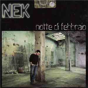 Nek - Notte Di Febbraio