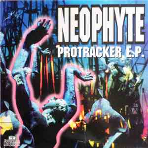 Neophyte - Protracker E.P.