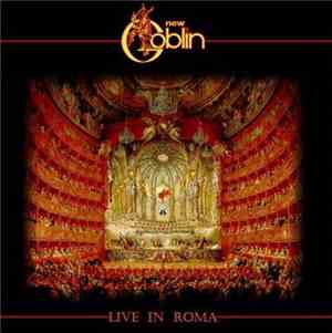 New Goblin - Live In Rome