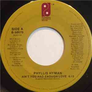 Phyllis Hyman - Ain't You Had Enough Love / First Time Together