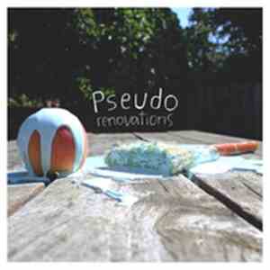 Pseudo  - Renovations