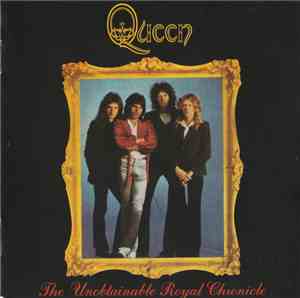 Queen - The Unobtainable Royal Chronicle Volume 1